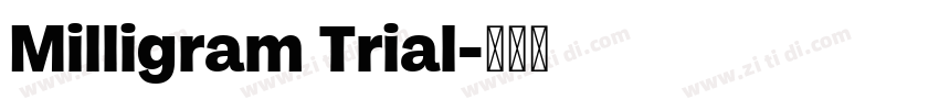 Milligram Trial字体转换